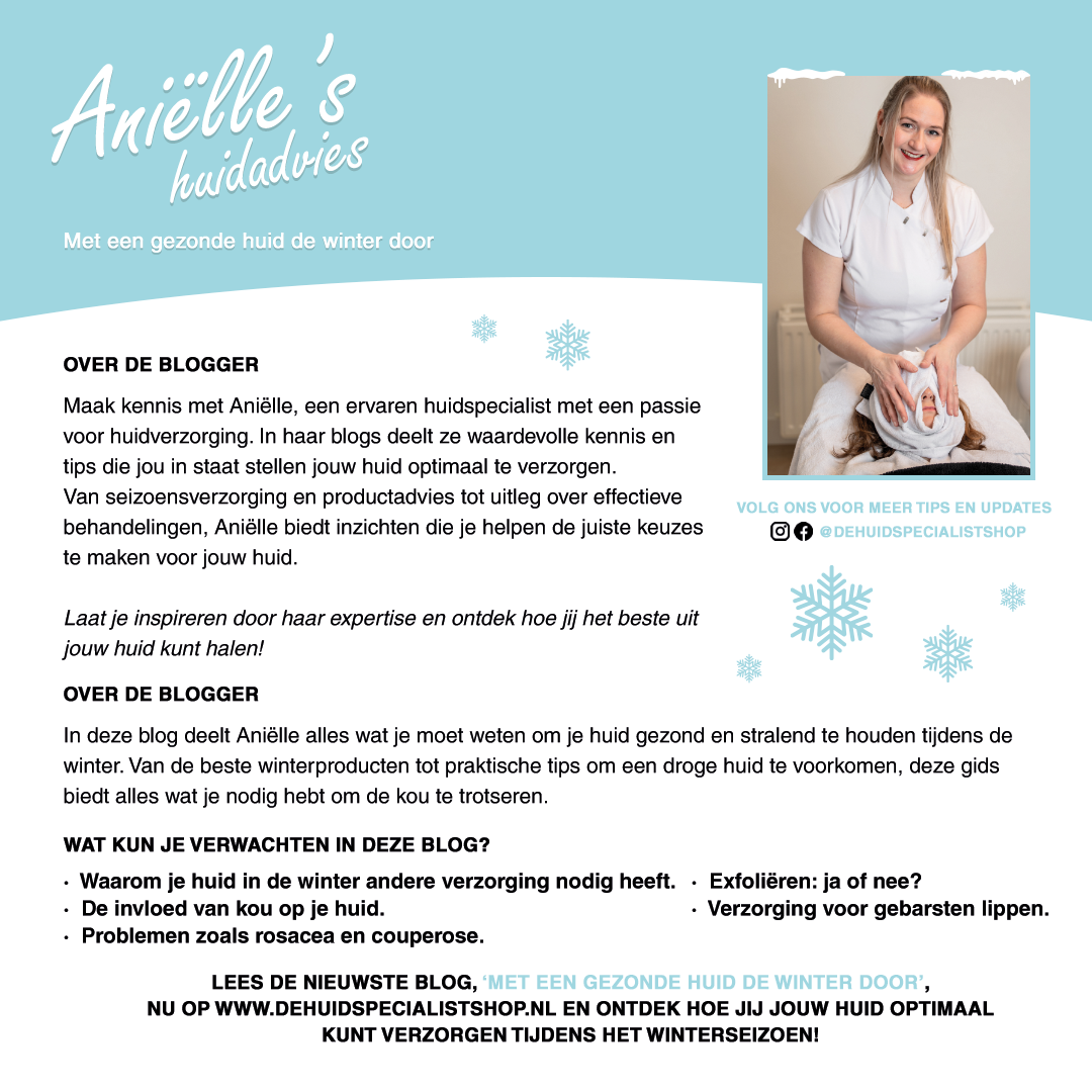 Aniëlle's huidadvies - Met een gezonde huid de winter door. - dehuidspecialistshop